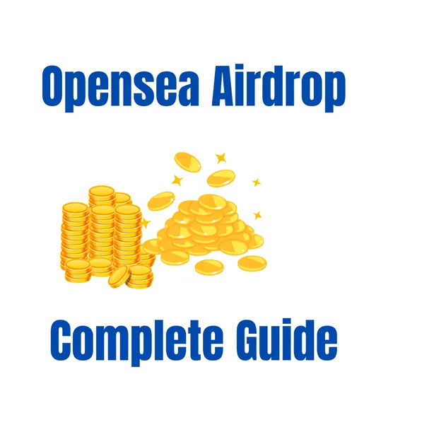 OpenSea Airdrop: A Complete Guide to $SEA Token Reward